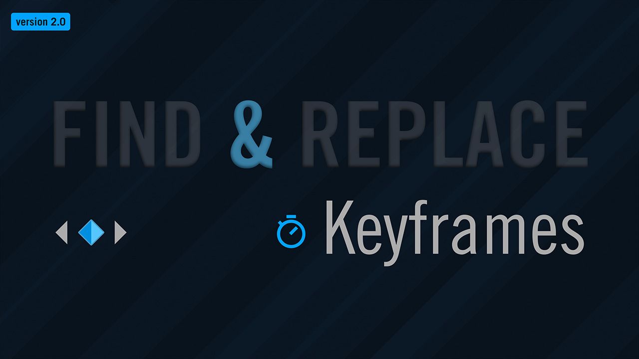 Find & Replace Keyframes